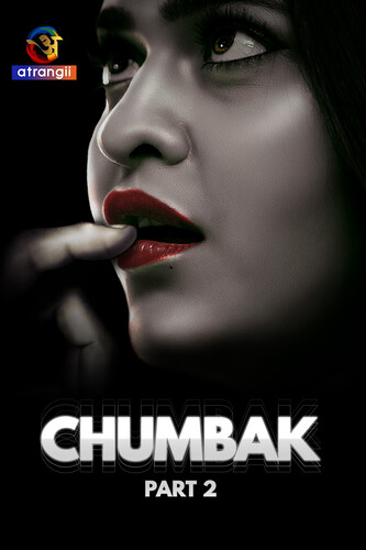 Chumbak (2023) S01 Part 2 